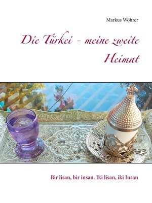cover image of Die Türkei--meine zweite Heimat